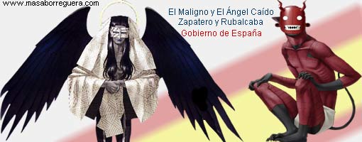 El Maligno y El Angel Caido Zapatero y Rubalcaba